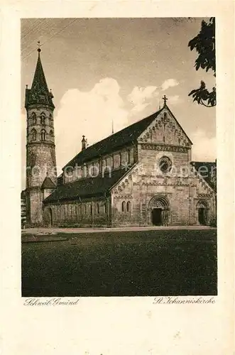 AK / Ansichtskarte Schwaebisch Gmuend St Johanniskirche Kat. Schwaebisch Gmuend