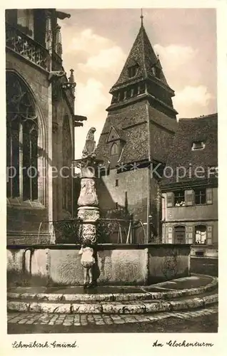 AK / Ansichtskarte Schwaebisch Gmuend Brunnen am Glockenturm Kat. Schwaebisch Gmuend