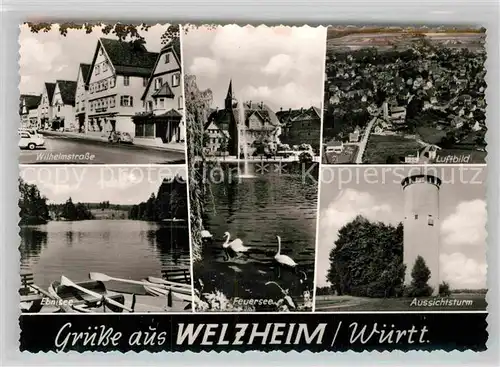 AK / Ansichtskarte Welzheim Wilhelmstr Ebnisee Feuersee Fliegeraufnahme Aussichtsturm Kat. Welzheim