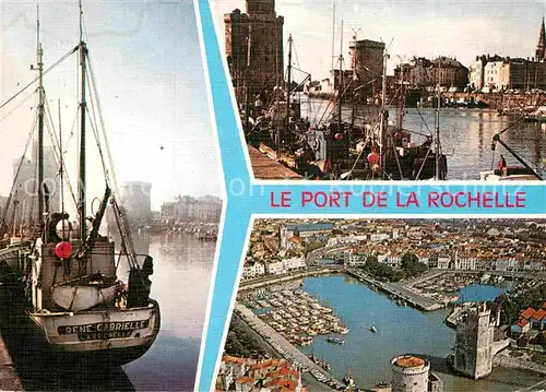 AK / Ansichtskarte La Rochelle Charente Maritime Port Bateau Tours St Nicolas Tour de la Chaine tour de la Lanterne Kat. La Rochelle