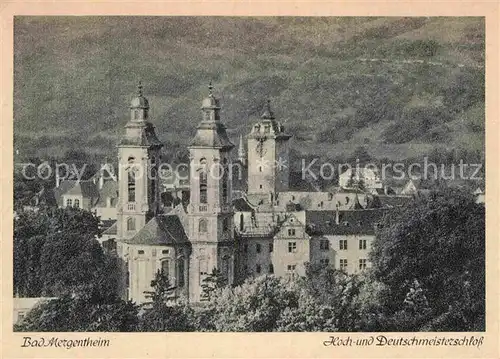 AK / Ansichtskarte Bad Mergentheim Hoch  und Deutschmeisterschloss Kat. Bad Mergentheim