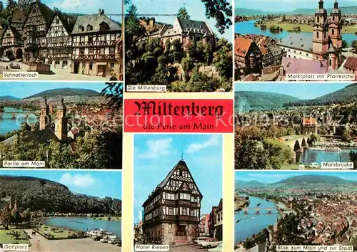 AK / Ansichtskarte Miltenberg Main Schnatterloch Kirche Golfplatz Miltenburg Pfarrkirche Mainbruecke Hotel Riesen Kat. Miltenberg