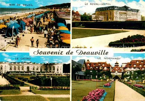 AK / Ansichtskarte Deauville Bar du Soleil Casino Le Normandy Hotel Royal Kat. Deauville