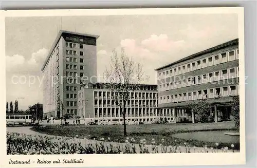 AK / Ansichtskarte Dortmund Neutor mit Stadthaus Kat. Dortmund