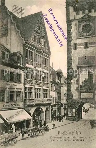 AK / Ansichtskarte Freiburg Breisgau Kaiserstrasse Martinstor Freiburger Zeitung Kat. Freiburg im Breisgau