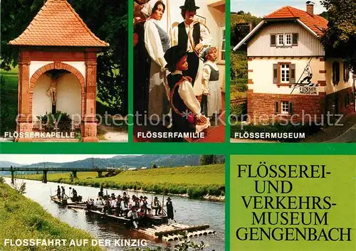 AK / Ansichtskarte Gengenbach Floesserei und Verkehrsmuseum Kapelle Floesserfamilie Flossfahrt auf der Kinzig Kat. Gengenbach Schwarzwald