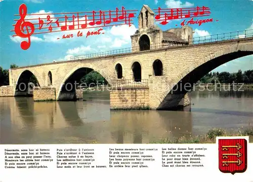 AK / Ansichtskarte Bruecken Bridges Ponts St. Benezet Liederkarte Sur le Pont d Avignon 