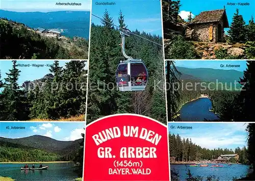 AK / Ansichtskarte Seilbahn Grosser Arber Arberschutzhaus Arber Kapelle Arbersee  Kat. Bahnen