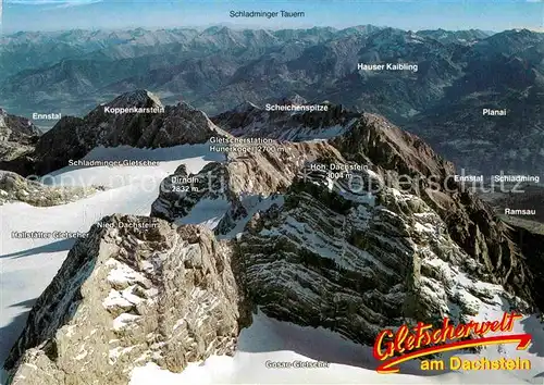 AK / Ansichtskarte Gletscher Hoher Dachstein Suedwandbahn Schladminger Tauern  Kat. Berge
