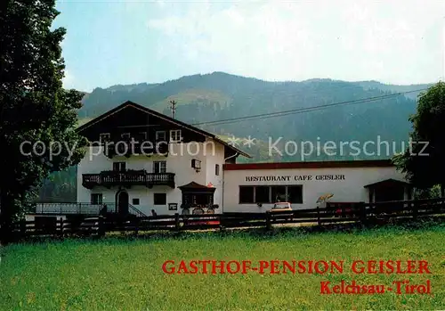 AK / Ansichtskarte Kelchsau Gasthof Pension Geisler Kat. Hopfgarten im Brixental