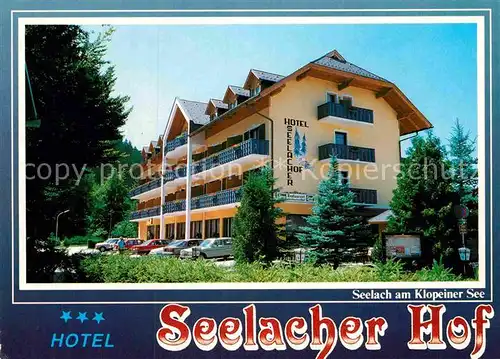 AK / Ansichtskarte Seelach Klopeinersee Hotel Seelacher Hof Kat. St. Kanzian am Klopeiner See