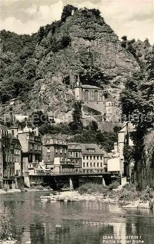 AK / Ansichtskarte Idar Oberstein Partie an der Nahe Felsenkirche Kat. Idar Oberstein