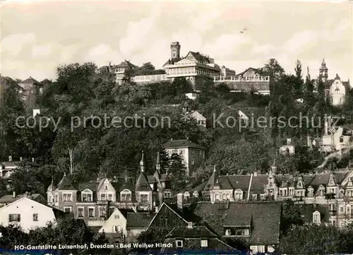 AK / Ansichtskarte Bad Weisser Hirsch HO Gaststaette Luisenhof Kat. Dresden Elbe