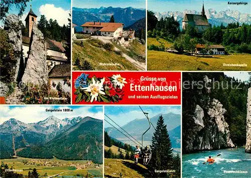 AK / Ansichtskarte Ettenhausen Schleching Partie Klobenstein Bergkapelle Wuhrsteinalm Sessellift Entenlochklamm Geigelstein Kaisergebirge Alpenflora Kat. Schleching