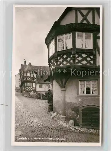 AK / Ansichtskarte Enkirch Mosel AlteFachwerkhaeuser Kat. Enkirch