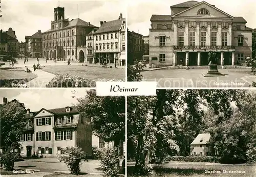 AK / Ansichtskarte Weimar Thueringen Rathaus Nationaltheater Denkmal Goethes Gartenhaus Schillerhaus Kat. Weimar