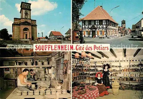 AK / Ansichtskarte Soufflenheim Eglise St Michel Grand Rue Des potiers au travail Magasin de poterie Kat. Soufflenheim