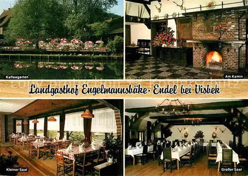 AK / Ansichtskarte Endel Vechta Landgasthof Engelmannsbaeke Kaffeegarten Kamin Kleiner und Grosser Saal Kat. Visbek