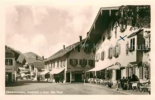 AK / Ansichtskarte Oberammergau Dorfplatz Hotel Alte Post  Kat. Oberammergau