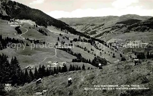 AK / Ansichtskarte Hinterglemm Saalbach Fritz Hintermayr Huette Landschaftspanorama