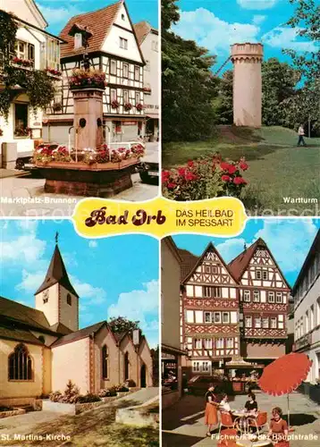 AK / Ansichtskarte Bad Orb Marktplatz Brunnen Wartturm Kirche Fachwerkhaeuser Kurort im Spessart Kat. Bad Orb