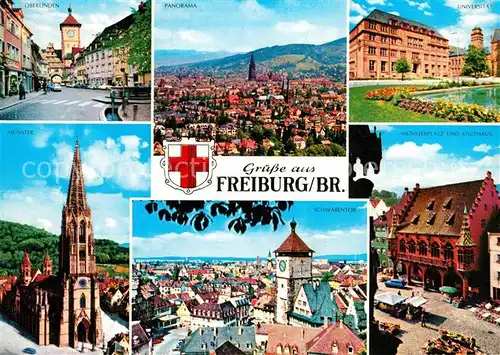 AK / Ansichtskarte Freiburg Breisgau Oberlinden Muenster Stadtpanorama Schwabentor Universitaet Muensterplatz Kaufhaus Kat. Freiburg im Breisgau