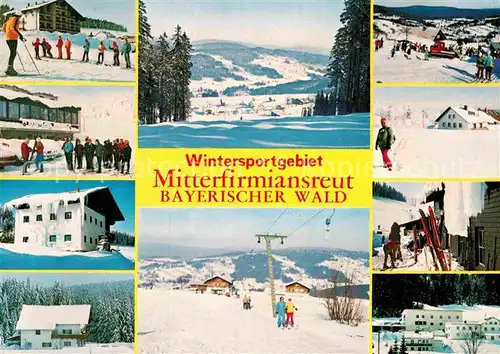 AK / Ansichtskarte Mitterfirmiansreut Panorama Wintersportort Skischule Schlepplift Kat. Philippsreut