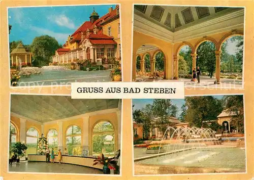 AK / Ansichtskarte Bad Steben Kurhaus Arkaden Wandelhalle Wasserspiele Kat. Bad Steben