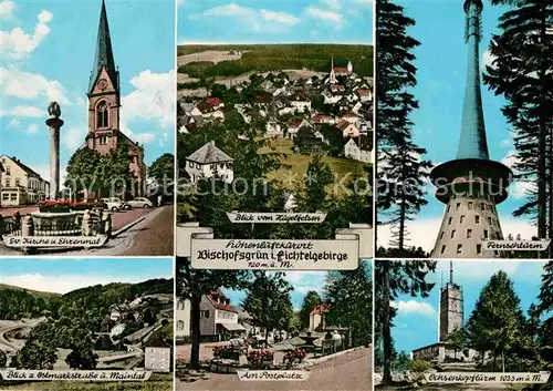 AK / Ansichtskarte Bischofsgruen Ev Kirche Ehrenmal Huegelfelsen Fernsehturm Ostmarkstr Postplatz Ochsenkopfturm Kat. Bischofsgruen