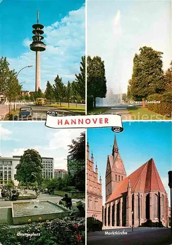 AK / Ansichtskarte Hannover Fernmeldeturm Gr Fontaene Georgsplatz Marktkirche Kat. Hannover