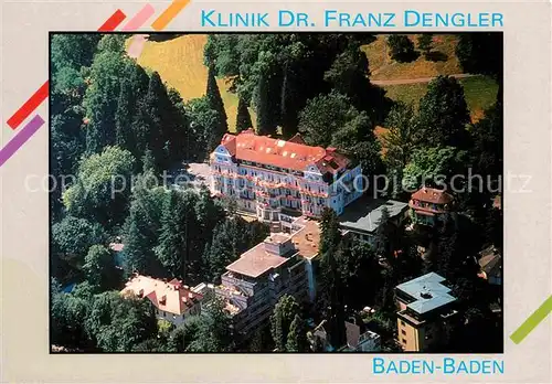 AK / Ansichtskarte Baden Baden Fliegeraufnahme Klinik Dr. Franz Dengler Kat. Baden Baden
