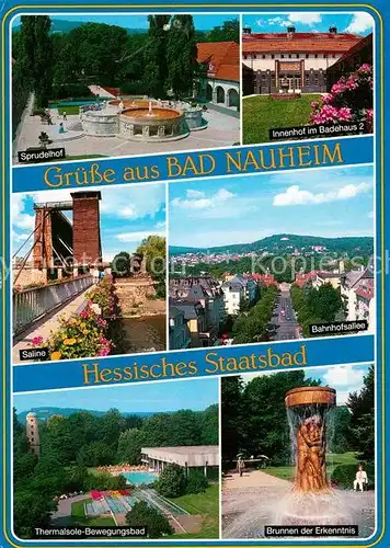 AK / Ansichtskarte Bad Nauheim Sprudelhof Badehaus Saline Bahnhofsallee Thermalsolebad Brunnen der Erkenntnis Kat. Bad Nauheim