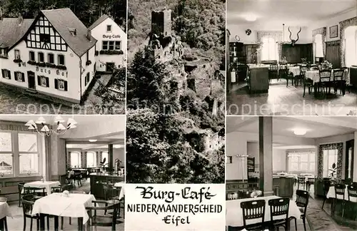 AK / Ansichtskarte Niedermanderscheid Eifel Burg Cafe Kat. Manderscheid