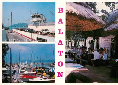 AK / Ansichtskarte Balaton Plattensee Faehre Hafen Restaurant Kat. Ungarn