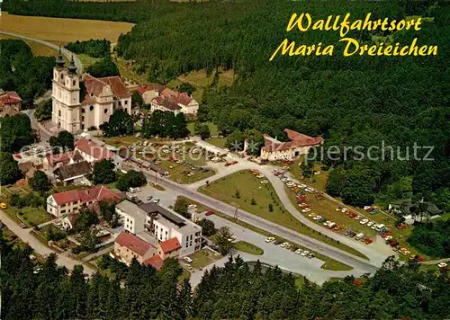 AK / Ansichtskarte Maria Dreieichen Wallfahrtskirche Fliegeraufnahme Kat. Rosenburg Mold
