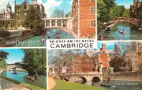 AK / Ansichtskarte Cambridge Cambridgeshire Bridge of Sighs Mathematical Bridge Wrens Bridge Kings Bridge
