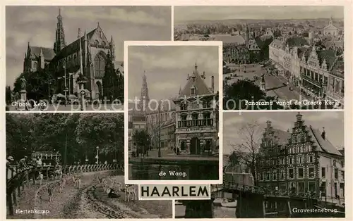 AK / Ansichtskarte Haarlem Groote Kerk Hertenkamp Gravestenebrug de Waag Kat. Haarlem