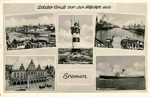 AK / Ansichtskarte Bremen Leuchtturm Europahafen Rathaus  Kat. Bremen