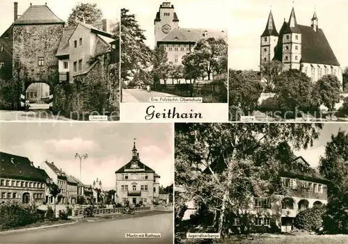 AK / Ansichtskarte Geithain Jugendherberge Polytechnische Oberschule Kirche Rathaus  Kat. Geithain