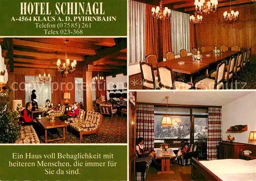 AK / Ansichtskarte Klaus Pyhrnbahn Hotel Schinagl Kat. Klaus an der Pyhrnbahn