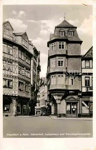 AK / Ansichtskarte Frankfurt Main Hainerhof Lutherhaus Kannengiessergasse Altstadt Kat. Frankfurt am Main