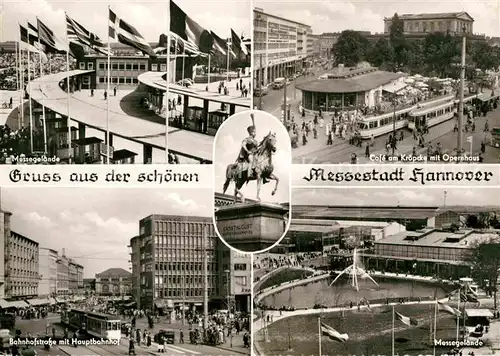 AK / Ansichtskarte Hannover Messegelaende Bahnhofstrasse Hauptbahnhof Opernhaus  Kat. Hannover