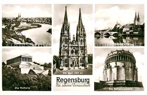 AK / Ansichtskarte Regensburg Dom Walhalla Befreiungshalle  Kat. Regensburg