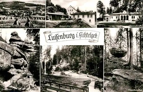 AK / Ansichtskarte Luisenburg Berggasthof Waldlust Alexandersbad Napoleonshut  Kat. Wunsiedel