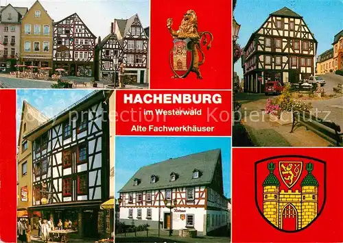 AK / Ansichtskarte Hachenburg Westerwald Alte Fachwerkhaeuser Kat. Hachenburg