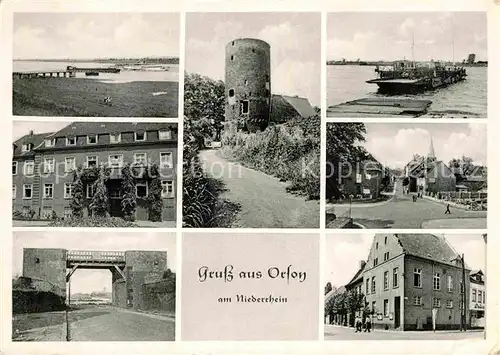 AK / Ansichtskarte Orsoy Rhein Partie am Rhein Turm Rheinfaehre Rheintor Ortsmotiv Kat. Rheinberg