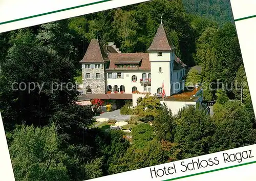 AK / Ansichtskarte Ragaz Bad Hotel Schloss Ragaz Kat. Bad Ragaz