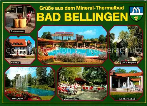 AK / Ansichtskarte Bad Bellingen Trinkbrunnen Rathaus Kurpark Musikpavillon Schwimmbad Thermalbad Kat. Bad Bellingen