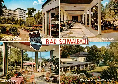 AK / Ansichtskarte Bad Schwalbach Kurpark Kurhotel Weinbrunnen Wandelhalle Stahlbadehaus Kat. Bad Schwalbach