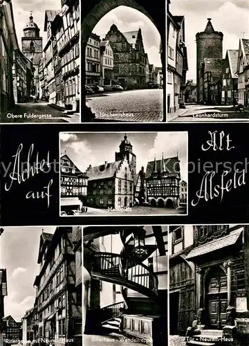 AK / Ansichtskarte Alsfeld Obere Fuldergasse Hochzeitshaus Ritterhaus Neurath Haus  Kat. Alsfeld